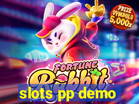 slots pp demo